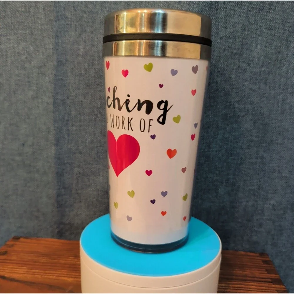 Teacher Work of Love Travel Tumbler 20oz Stainless Acrylic Hot Cold Cup